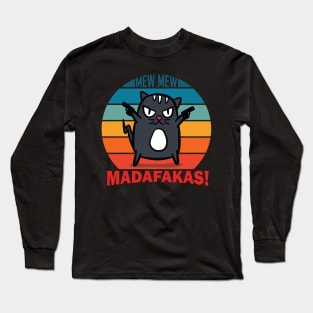 pew pew madafakas vintage funny crazy cat owners Long Sleeve T-Shirt